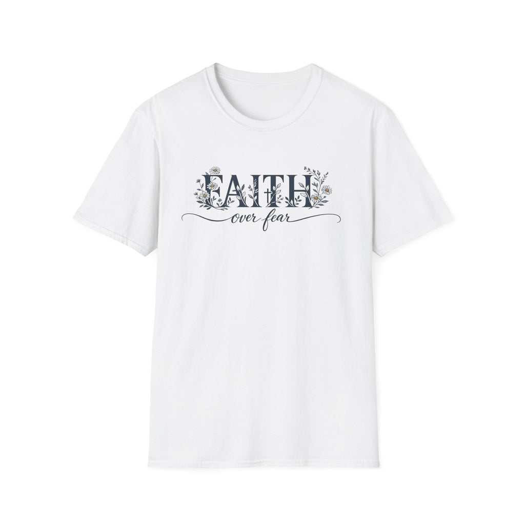 Daisies Faith Over Fear T-Shirt