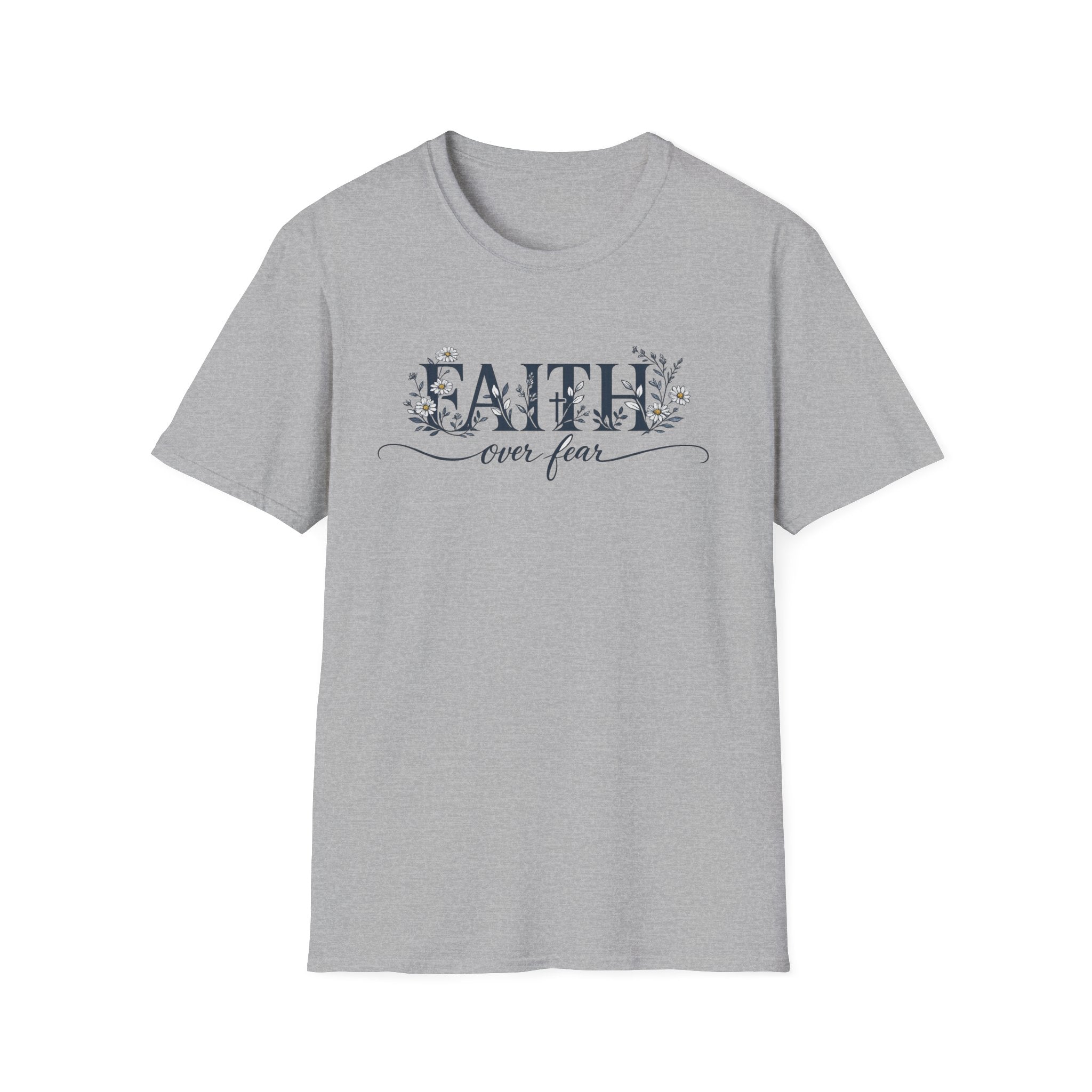 Daisies Faith Over Fear T-Shirt
