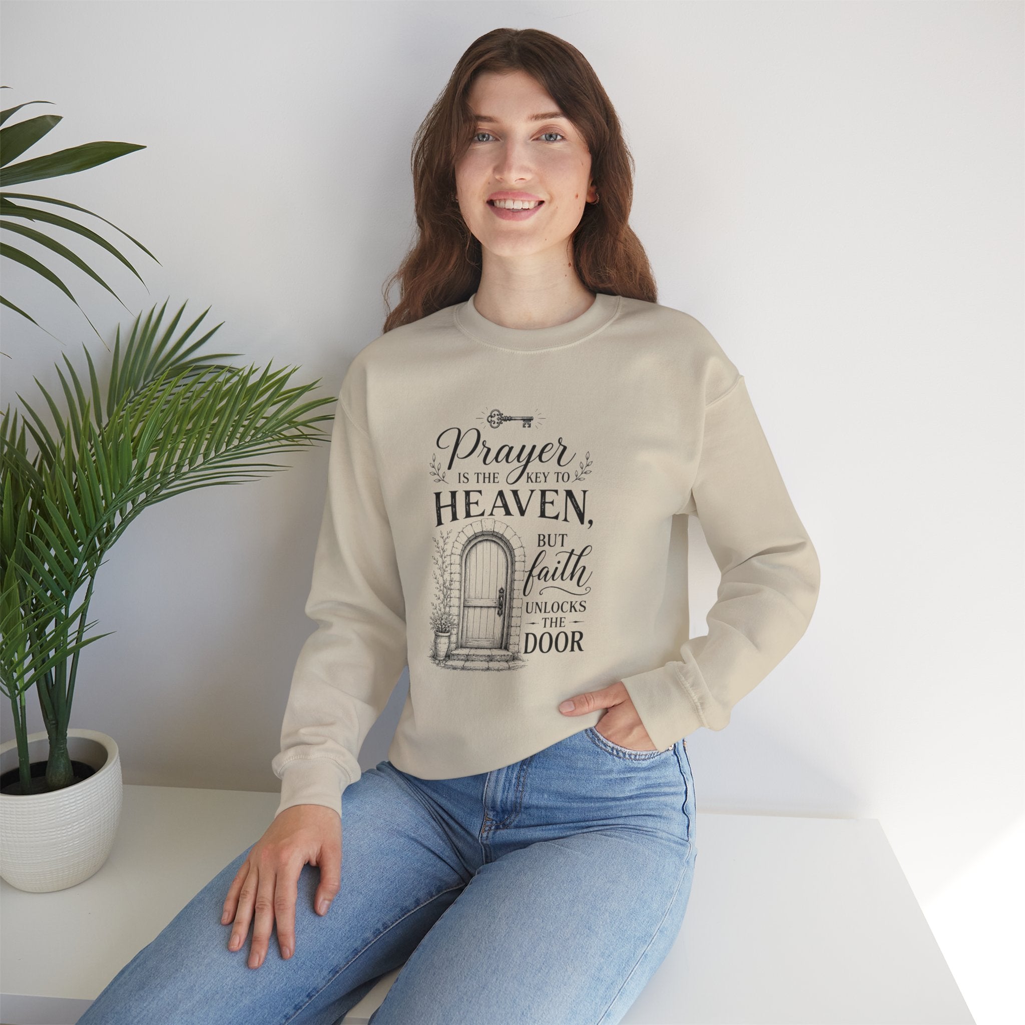 Prayer Is the Key to Heaven, Faith Unlocks the Door Christian Sweatshirt